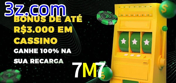 7M7 melhor bônus de depósito